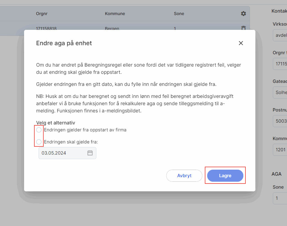 cs.Endre arbeidsgiveravgiftsone og rekalkuler arbeidsgiveravgift (aga).UM.3.png cs.Endre arbeidsgiveravgiftsone og rekalkuler arbeidsgiveravgift (aga).UM.3.png